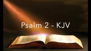 Psalm 2 Kjv King James Version Old Testament Holy Bible Verse Audio ...