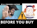 Caffeine And L-theanine - Before You Buy (Review, Benefits and Warnings)