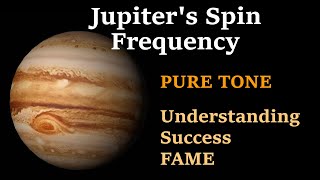 Jupiter spin frequency - PURE TONE - 1hour