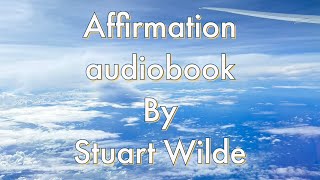 Affirmations: Audiobook by Stuart Wilde