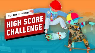 OlliOlli World: Who Can Get The Highest Score?