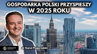 Gospodarka Polski przyspieszy dopiero w 2025 roku - dr Karol Pogorzelski, Pekao S.A.