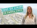 COST OF LIVING IN SANTA CRUZ