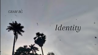 Gram bg - Identity (Official lyrics video)