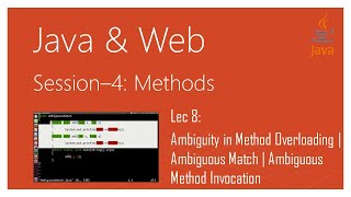Ambiguity in Method Overloading | Ambiguous Match | Ambiguous Method Invocation | Java