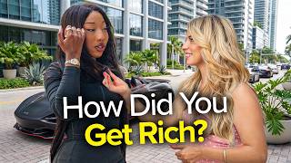 Asking Young Female Millionaires How They Got Rich! (Miami)