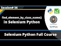 find_element_by_class_name() Command (Selenium Python - Session 56)