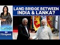 Will China Derail India - Sri Lanka Relations? | Vantage with Palki Sharma