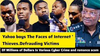 Yahoo boys  Faces of Internet Thieves Defrauding Victims Millions of Dollars In Romance Cyber Crimes