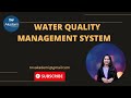 What is Water Quality Management System?