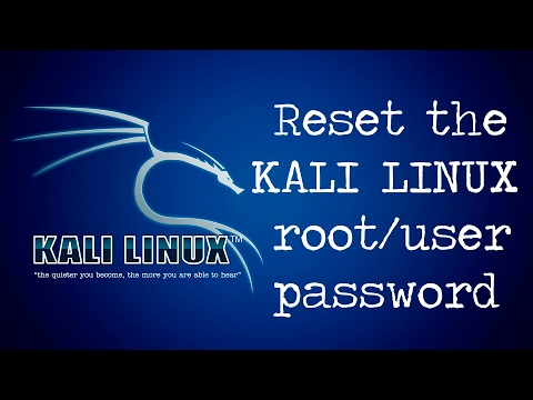 Reset the kali linux root/user password (2017) ✓ Reset the kali linux root/user password (2017) ✓