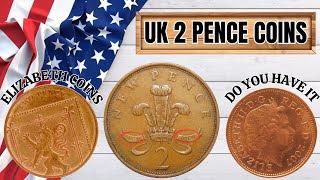 Super Rare Top 10 Elizabeth Uk 2 Pence Worth Huge Money Valuable Elizabeth Coins to look for!