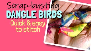 How to make Dangle Birds from scrap fabric || No pattern needed