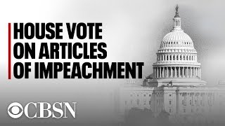 House votes on articles of impeachment against President Trump | full coverage