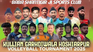 League Matches || Kullian Gardhiwal Volleyball Championship 2025 ||  @Surjitsinghsandhu89