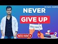 NEVER GIVE UP 🔥💪🏻 | Dr. Amir AIIMS | Motivational Video