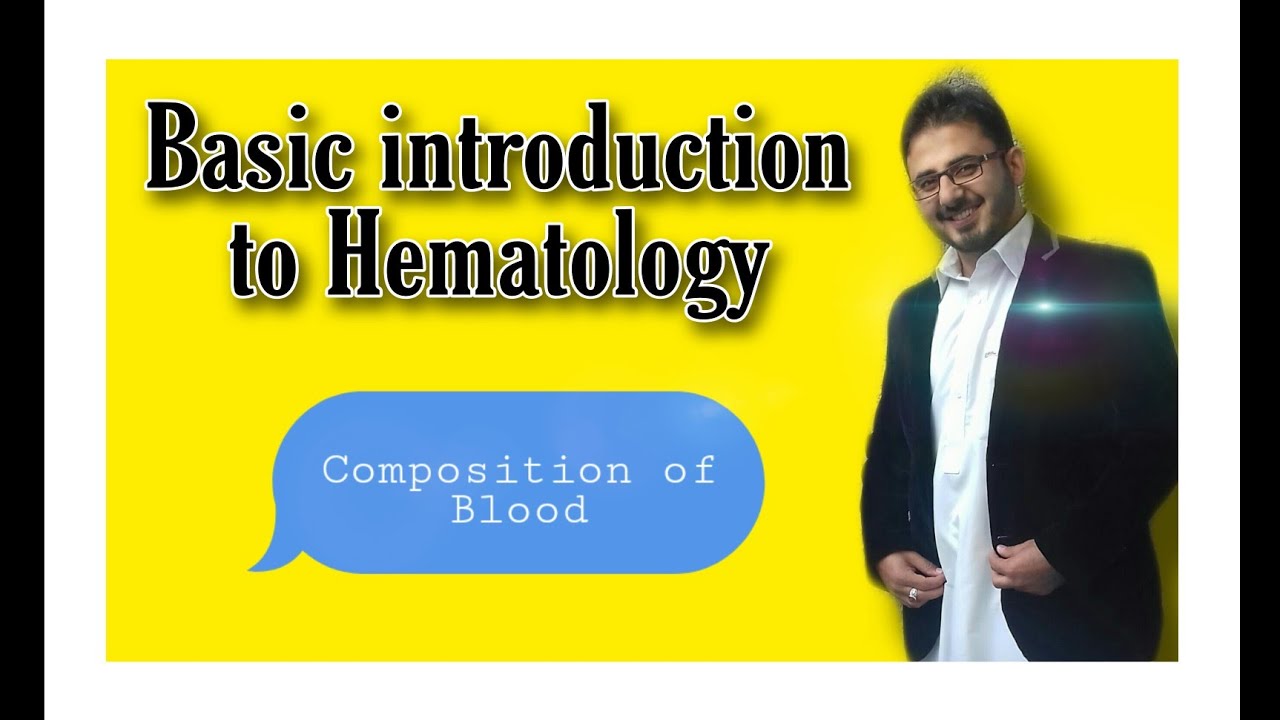 Basic Introduction To Haematology - YouTube