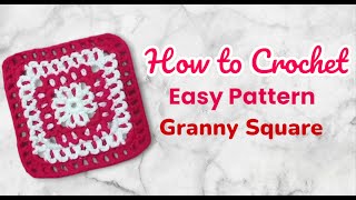 How to Crochet Easy Pattern Granny Square