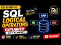 🔥 SQL Logical Operators Explained | AND, OR & NOT with Real Examples | SQL Series #8