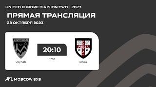 AFL23. United Europe Division Two. Day 15. Vaynah - Fenza