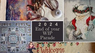 2024 End of Year WIP Parade: My Year of Stitching Progress