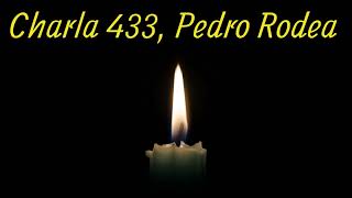 Charla 433 de Pedro Rodea, 28 de Julio de 2007