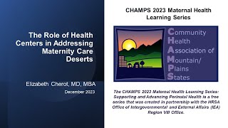 The Role of Health Centers in Addressing Maternity Care Desert