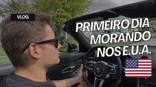 VLOG - Primeiro dia morando nos Estados Unidos