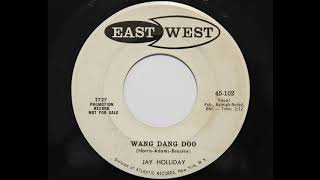 Jay Holliday - Wang Dang Doo (East West 102)