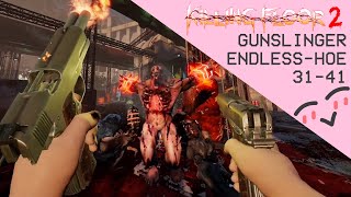 Killing Floor 2: Endless in Spillway with guslinger rounds 31-41