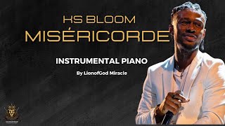 KS BlOOM- OH LA MISÉRICORDE -INSTRUMENTAL PIANO