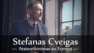 Stefanas Cveigas: atsisveikinimas su Europa - lietuviškas treileris