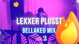 MIX BELLAKEO VOL 2🔥PERREO DANI FLOW, BOGUETO, BELLAKATH🔥 SET DJ LEXXER PLUSST