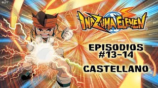 Inazuma Eleven, Episodios 13 - 14 Castellano - Temporada 1