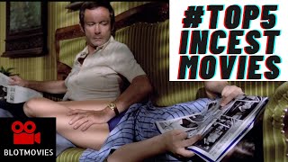 MUST WATCH (ALONE!): TOP5 INCEST MOVIES OF ALL TIME PART-2 #incestmovies #top5movies #blotmovies