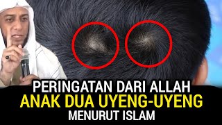 JIKA TAHU MENGERIKAN 10 TANDA ANAK DENGAN 2 UYENG-UYENG MENURUT TRADISI DAN SPIRITUAL ISLAM