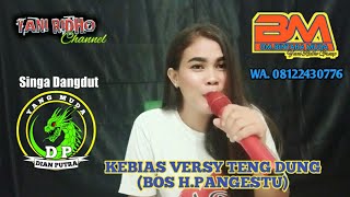 #live  KEBIAS VERSY TENGDUNG YANI RIDHO BUAT BOS H. PANGESTU