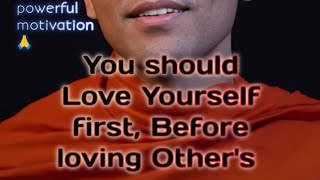 You should Love Yourself first Before loving other's👏#shorts #motivation  #motivational #buddhism