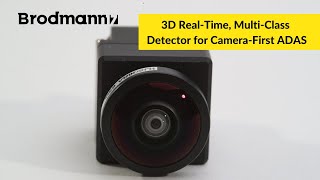 3D Real-Time, Multi-Class Detector for Camera-First ADAS | Brodmann17