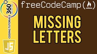 Missing Letters: Intermediate Algorithm Scripting Free Code Camp