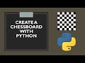 Creating a Chess Board in Python | Tutorial