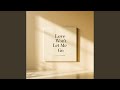 Love Won’t Let Me Go