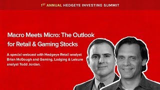 Hedgeye Investing Summit: "The Outlook for Retail & Gaming Stocks"