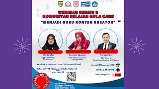 Webinar Gula Cabe Seri 3 || Menjadi Guru Konten Kreator