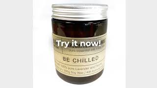 🕯️❄️ Aromatherapy Candle – Be Chilled | Relax & Unwind | AfriArtisan 🌿