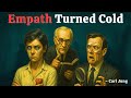 The Day the Empath Snaps - Carl Jung's Most Terrifying Case