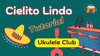 Cielito Lindo trad. Messicano - UKULELE CLUB TUTORIAL con PDF