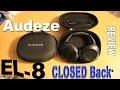 Audeze EL-8 Closed Back Headphones Review! $700 Big Super Quality