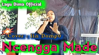 Ncengga Made //  Cover  // Iin Dompu