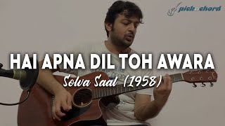 Hai Apna Dil To Awara Guitar Tutorial | Solva Saal (1958) | Easy Guitar Lesson | Pickachord